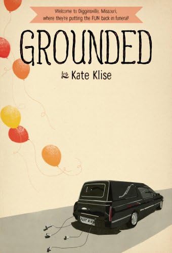 Grounded Paperback – August 20, 2013