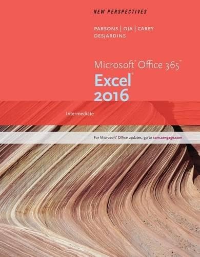 New Perspectives Microsoft Office 365 & Excel 2016: Intermediate, Loose-leaf Version