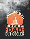 Photo Gallery sunset sailing dad like a regular dad but cooler boat sailor / 140 pages 8.5 x11 / birthday gift / journal notebook Photo Gallery sunset sailing dad like a regular dad but cooler boat sailor / 140 pages 8.5 x11 / birthday gift / journal notebook