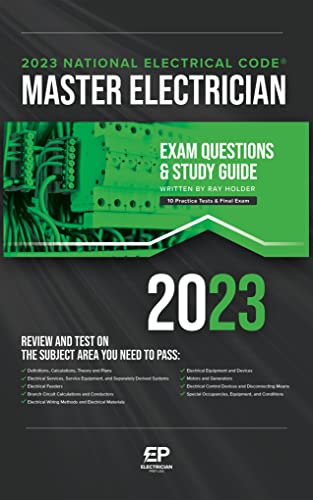 2023 Master Electrician Exam Prep and Study Guide: 400+ Questions for Study on the 2023 National Electrical Code