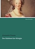 Das Halsband der Koenigin - Alexandre Dumas