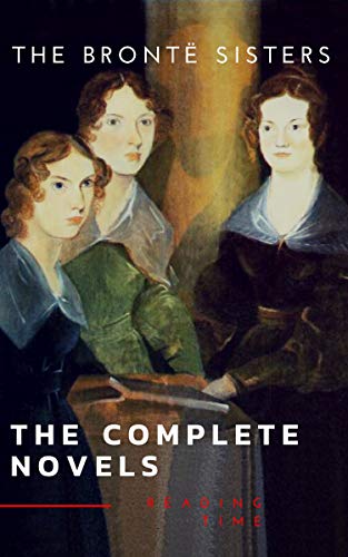 Télécharger The Brontë Sisters: The Complete Novels (English Edition) Livre eBook France