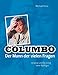 Produktbild Columbo - Der Mann der vielen Fragen: Analyse und Deutung einer Kultfigur