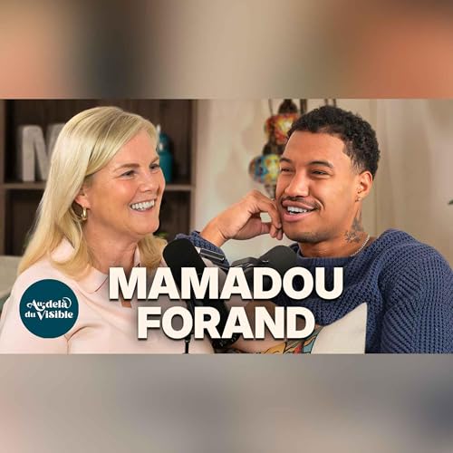Le karma, la magie noir et messages de l'au-del&agrave; avec Mamadou Forand