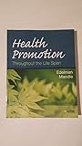 Health Promotion Throughout the Life Span, 7e (Health Promotion Throughout the Lifespan (Edelman))