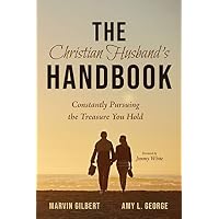 The Christian Husband&rsquo;s Handbook