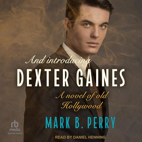 And Introducing Dexter Gaines by Mark B. Perry episode artwork