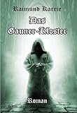  Das Gaunerkloster - Roman