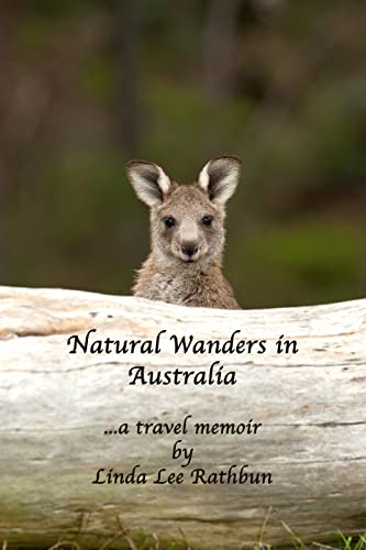 Natural Wanders in Australia eBook : Rathbun, Linda Lee, Miller, Steven ...
