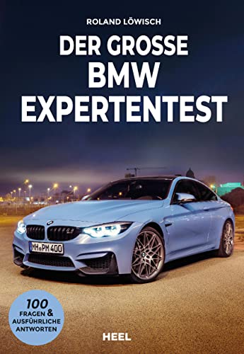 Der große BMW Expertentest: 100 Fragen & ausführliche Antworten. Teste dein Wissen mit diesem Experten-Test!