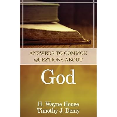 Answers to Common Questions About God