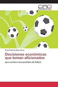 Paperback Decisiones económicas que toman aficionados [Spanish] Book
