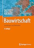Bauwirtschaft: Grundlagen und Methoden