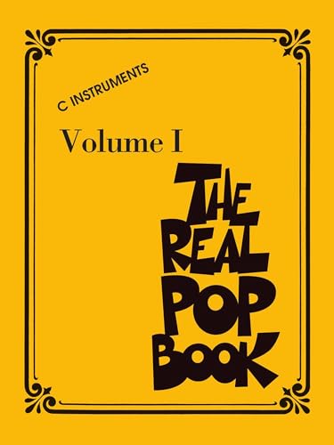 The Real Pop Book Volume 1 - C Instruments | Fake Book includes 200+ Popular Songs for Piano Guitar and Voice | Melody Lyrics and Chords for Performance and Teaching | Comb Bound Music Book