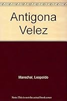 Antígona Vélez 9505810474 Book Cover