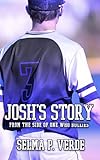 Josh's Story: From the Side of the One Who Bullies (The Way Series)