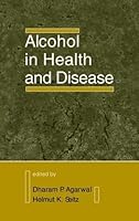 Alcohol in Health and Disease 1135568308 Book Cover