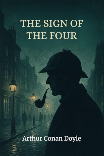 The Sign of the Four B084DHD2Y2 Book Cover