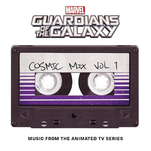 Marvel's Guardians Of The Galaxy: Cosmic Mix Vol. 1[Music from the Animated TV Series]