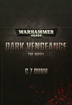 Unknown Binding Dark Vengeance: A Dark Angel's Space Marine's Hardcover Novella (Warhammer 40,000 40K 30K Games Workshop Forgeworld Black Library) OOP Book