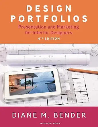 Design Portfolios: Presentation and Marketing for Interior Designers 4th Edition Design Portfolios: Presentation and Marketing for Interior Designers 4th Edition book cover