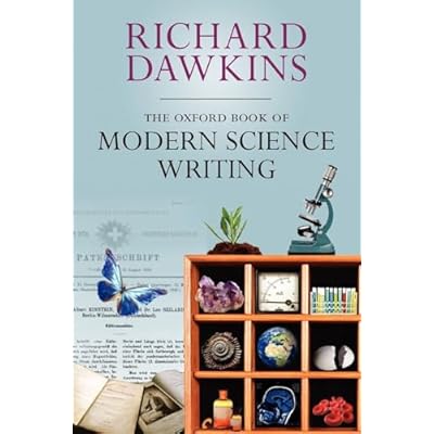The Oxford Book of Modern Science Writing
