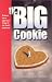 The Big Cookie