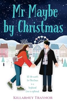 Mr. Maybe by Christmas