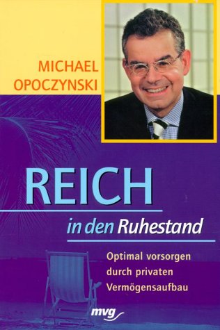 Reich in den Ruhestand Reich in den Ruhestand