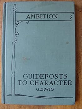 Hardcover Ambition Guideposts To Character Book