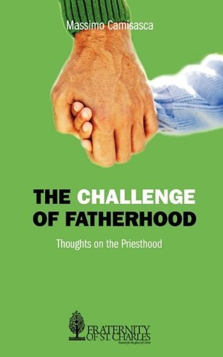 [The Challenge of Fatherhood] [By: Camisasca, Massimo] [September, 2009]