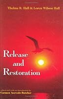 Release and Restoration 0966225511 Book Cover