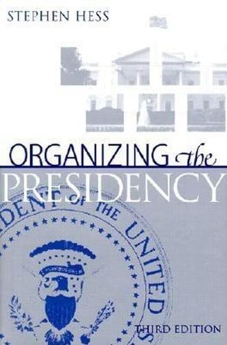 Buy Organizing the Presidency โ BookShops.in