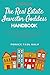 The Real Estate Investor Goddess Handbook: Everything You Need To Know To Invest In Real Estate Like A Goddess