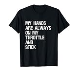 HOTAS Hands on Throttle and Stick Innuendo for Men and Women T-Shirt