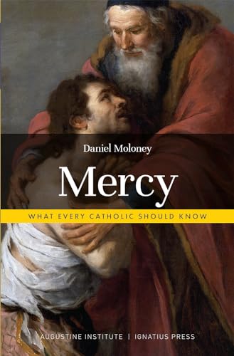 Mercy: What Every Catholic Should Know (English Edition)