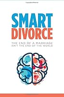 Smart Divorce: Your First Visit with Shaunis Mercer 1517790433 Book Cover