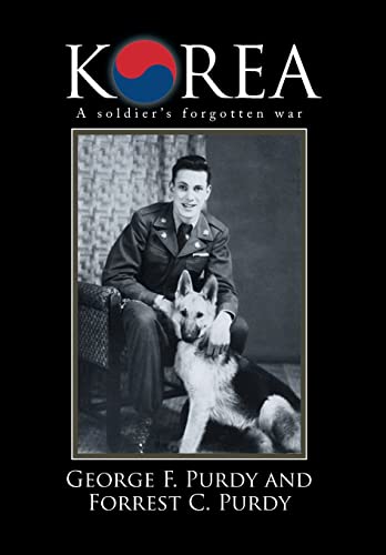 Korea: A Soldier's Forgotten War