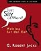 Just Say the Word!: Writing for the Ear
