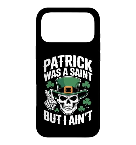 Patrick was Saint But I Aint Skull St Patricks Day �X�}�z�P�[�X iPhone 17 Pro Max �p