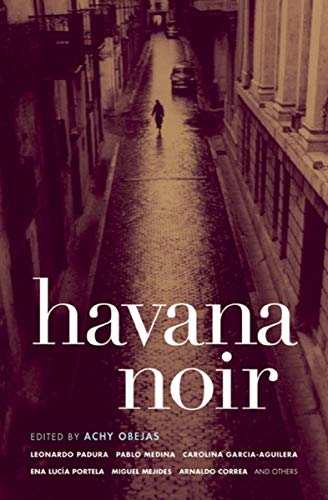 Havana Noir (Akashic Noir)