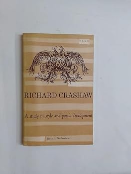 Paperback Richard Crashaw;: A study in style and poetic development Book