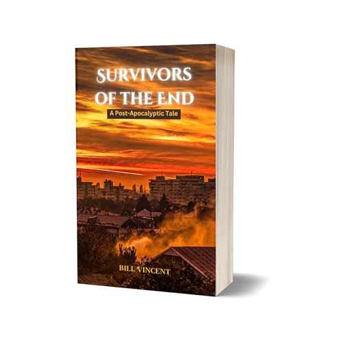 『Survivors of the End: A Post-Apocalyptic Tale - Book Review』のカバーアート
