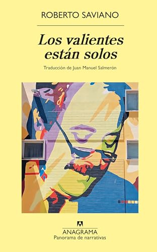 Los valientes están solos (Spanish Edition)