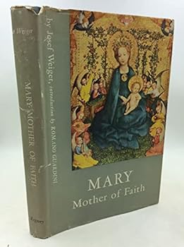 Mary, Mother of Faith