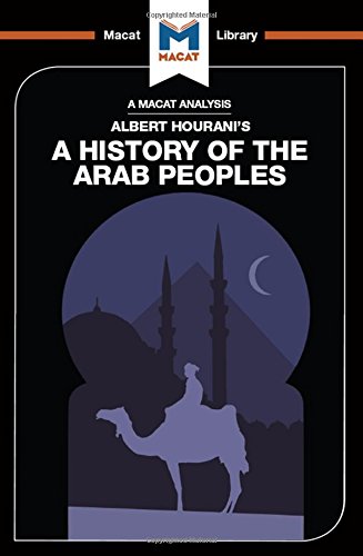 An Analysis of Albert Hourani's: A History of the Arab Peoples