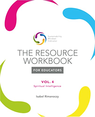The Resource Workbook for Educators: Vol. 4 Spiritual Intelligence (The SMI Resource Workbook for Educators) (English Edition)