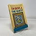 The Quest: One Man's Search for Peace, Insight, and Healing in an Endangered World