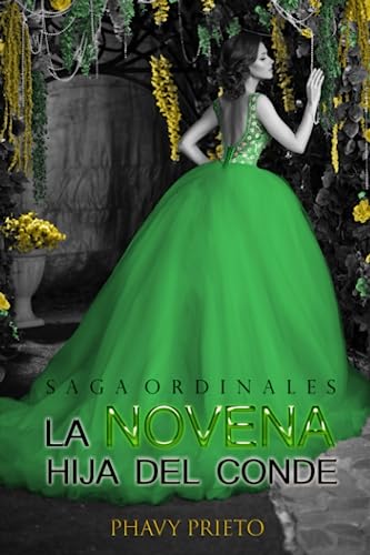 La Novena Hija del Conde: 1 (Saga Ordinales)