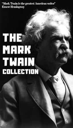 The Mark Twain Collection eBook : Twain, Mark: Amazon.co.uk: Kindle Store